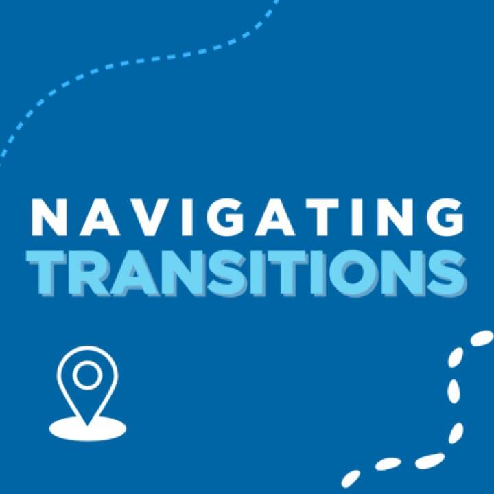 Navigating Transitions